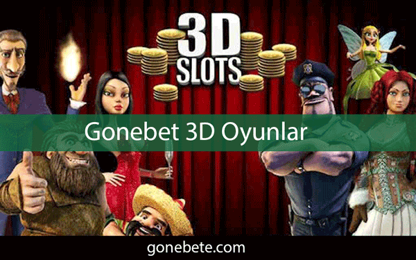 Gonebet 3D Oyunlar