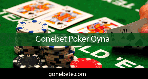 Gonebet Poker Oyna