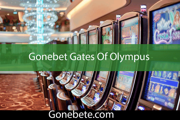 Gonebet Gates Of Olympus