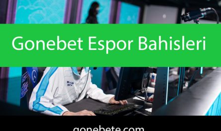 Gonebet espor bahisleri vesilesiyle ön alandadır.